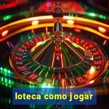 loteca como jogar